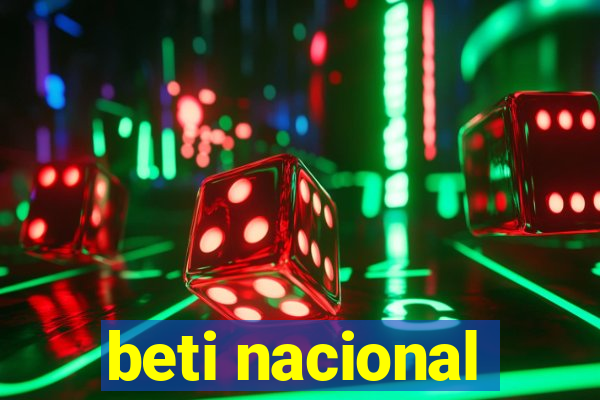 beti nacional